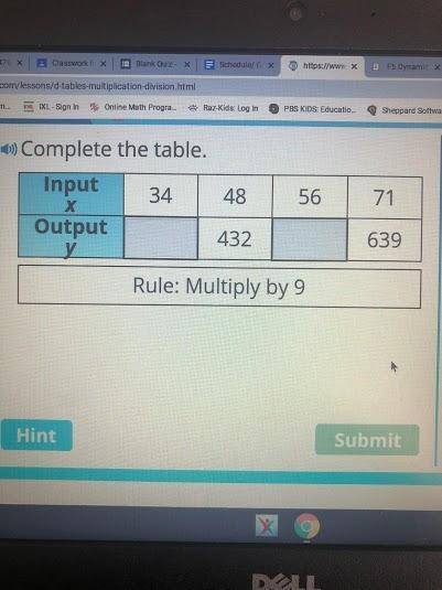 If the rule is multiply by 9 and X=34 what will y equal?

 
Answers to choose from:
Y=306
Y= 432
Y=