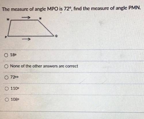The measure of angle MPO is 72°, find the measure of angle PMN.
