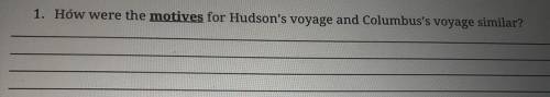 How were the motives for Hudson's voyage and Columbus's voyage similar?