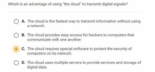 Which is an advantage of using the cloud to transmit digital signals?