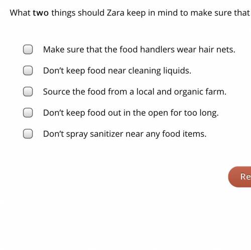 What two things should Zara keep in mind to make sure that the food her restaurant serves is free o