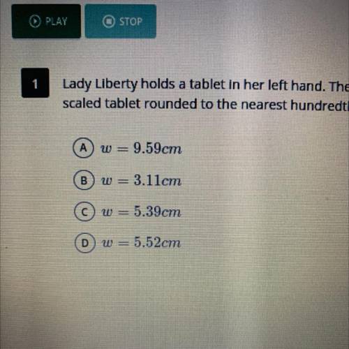 Lady Liberty holds a tablet in her left hand. The tablet is 7.19 m long and 4.14 m wide. If you mad