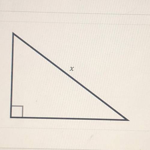 The length of the hypotenuse (x) is an irrational number between 6 and 8. Both legs have measured t