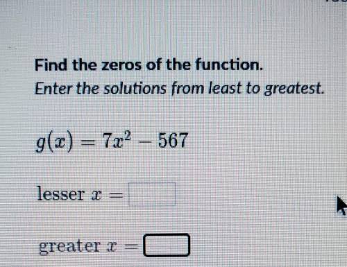 G(x) = 7x^ 2 – 567 please help me