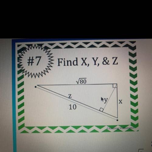 Find XY and Z￼. Please help me this is covering geometric mean.