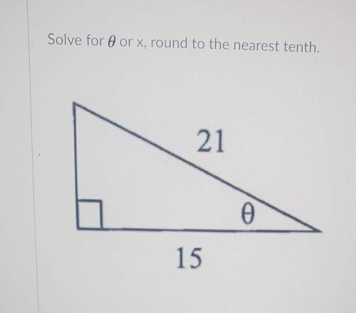 Solve for 0 or x, round to the nearest tenth. 21 e 15
