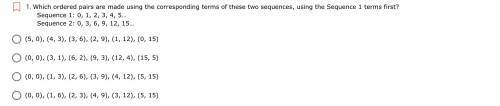 Which ordered pairs are made using the corresponding terms of these two sequences, using the Sequen