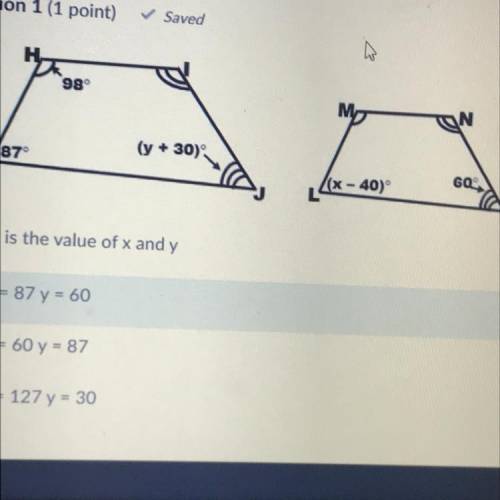 Pleasseee helppp!!!what is the value of x and y ?

x=87 y=60 
x=60 y=87
x=127 y=30
x=30 y=127