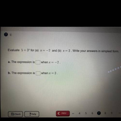 Evaluate 5 + 3 ^ x for (a ) x = - 2 and (b) x = 3 Write your answers in simplest form