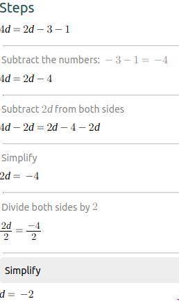 Solve. 
4d = 2d - 3-1