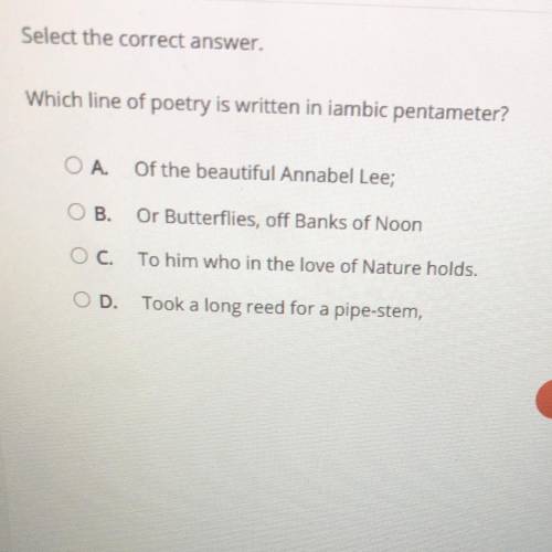 Which line of poetry is written in iambic pentameter?