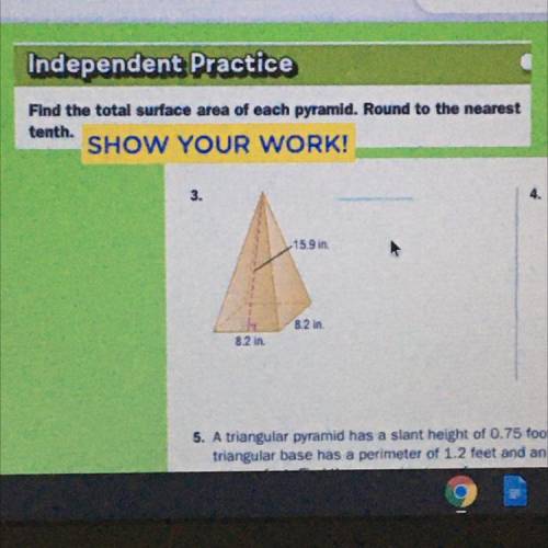 Find the total surface and each pyramid. Round to the sea
SHOW YOUR WORK!