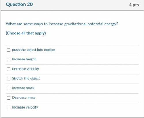 What are some ways to increase gravitational potential energy?