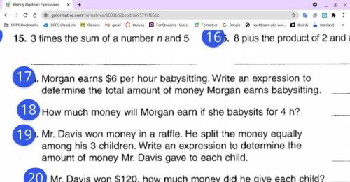 Ill give Brainliest,

Morgan earns 6$ per hour babysitting. whats a expression to determine the to