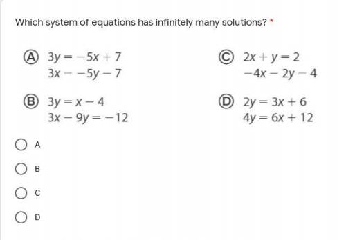 Which equation has infinite solutions? 
Need asap pls!!!