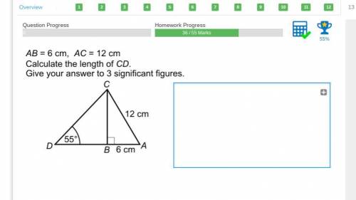 AB = 6cm , AC = 12cm. Calculate the length of CD 
Give your answers to 3 significant figures