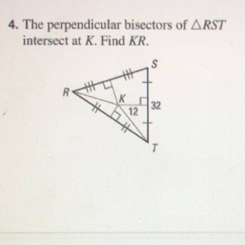 The perpendicular bisectors of triangle RST intersect at K. Find KR