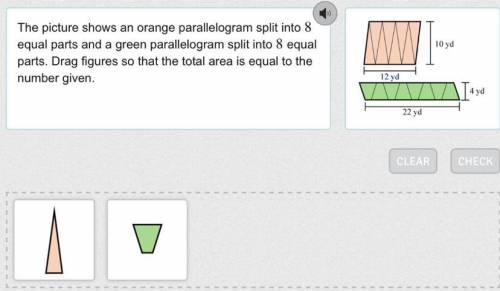 The picture shows an orange parallelogram split into 8

equal parts and a green parallelogram spli