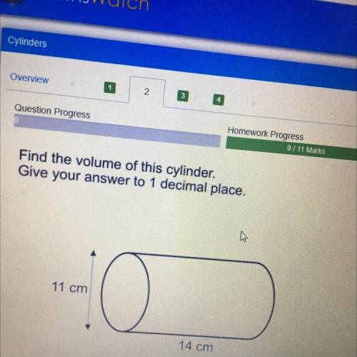 Find the volume of this cylinder.

Give your answer to 1 decimal place.
11 cm
10
14 cm