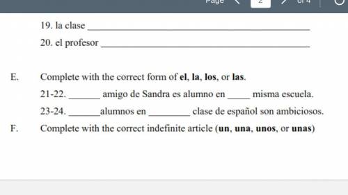 Spanish help? Will give brainliest Thanks, only 2 questions ~ Use the correct form of el la