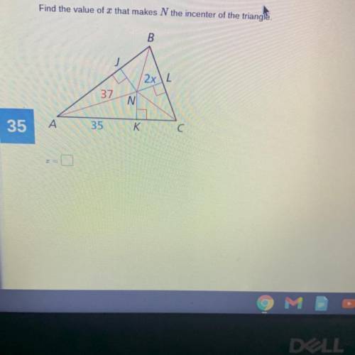 Find the value of x that makes N the Incenter of the triangle