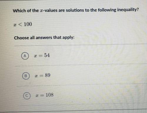 Which of x- values are solutions to the following inequality?