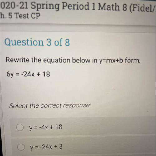 Rewrite the equation in y=mx+b form 6y=-24+18p