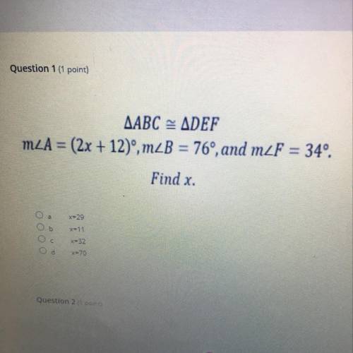 AABC ADEF
MZA = (2x + 12), mzB = 76°, and m_F = 34º.
Find x.