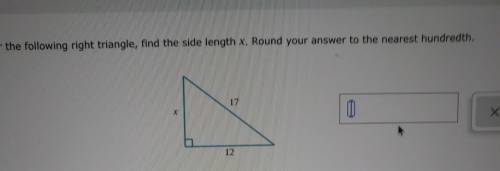 HELP!! For the following right triangle, find the side length x. Round your answer to the nearest h
