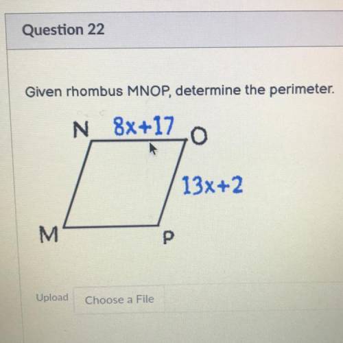 Given rhombus MNOP, determine the perimeter.
N 8x+17
0
ce
13x+2
M
P