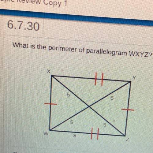 Please answer ASAP!!

6.7.30
What is the perimeter of parallelogram WXYZ? It’s not 25 I’ve tried t
