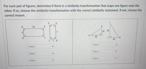 ASAPPP!!!For each pair of figures, determine if there is a similarity transformation that maps one