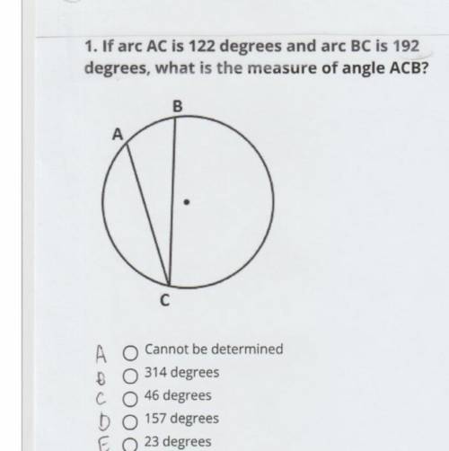 If are AC is 122 degrees and arc BC is 192 degrees, what is the measure of angle ACB