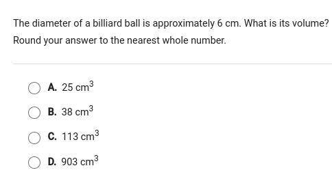 the diameter of a billboard ball is approximately 6 cm. what is the volume? round your answer to th