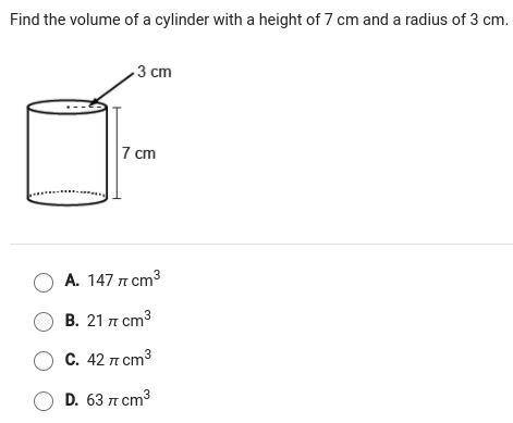 Find the volume of a cylinder with a height of 7 cm and a radius of 3 cm.