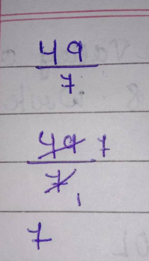 What does 49/7 equal and how do you write it