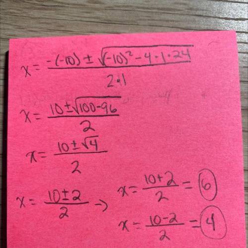 X^2 −10x+24=0 solve using quadratic formula