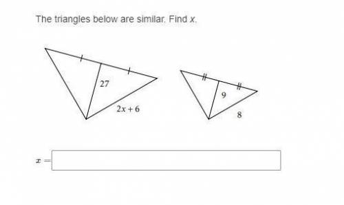 The triangles below are similar. Find x.