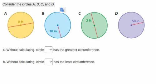 Consider the circles A, B, C, and D. SOMEONE PLEASE HELP ASAPPPP THANKS!!!