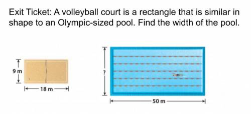 help please fast A volleyball court is a rectangle that is similar in shape to an olympic sized poo