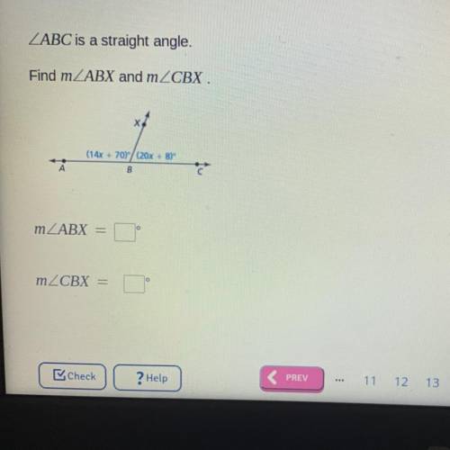 ABC is a straight angle.
Find ABX and CBX .