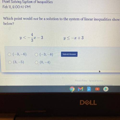 Which point would not be a solution to the system of linear inequalities shown

below?
4
y<--
3