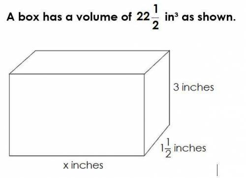 Use x to represent the length of the box. Create an equation that can be used to solve for the unkn