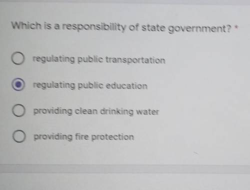 Which is a responsibility of state government A.regulating public transportation

B. regulating pu