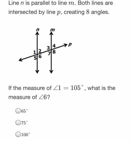 If the measure of ∠1=105°
, what is the measure of ∠6
?