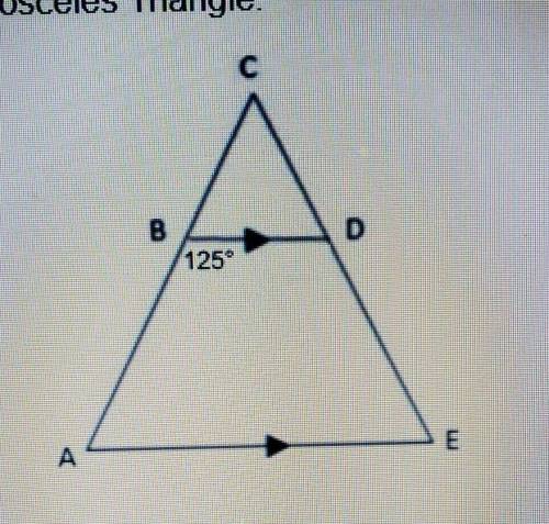9. ACE is an isosceles Triangle. 125

a. What is the measure of ZCDB b. What is the measure of the
