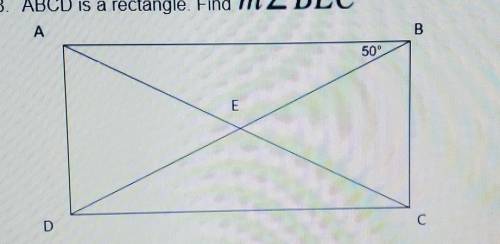 8. ABCD is a rectangle. Find MZ BEC​
