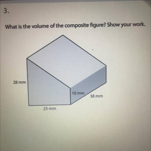 Please Help sue in 10 minutes
What is the volume of the composite figure? Show your work.