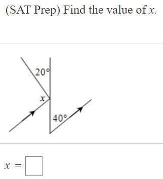 (SAT PREP) Find the value of x.