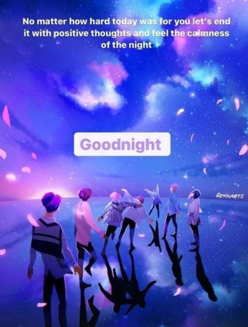 Anneyeong good night armies of bts​